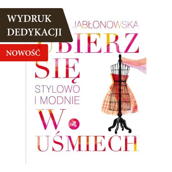 Ubierz się w uśmiech, poradnik dla kobiet