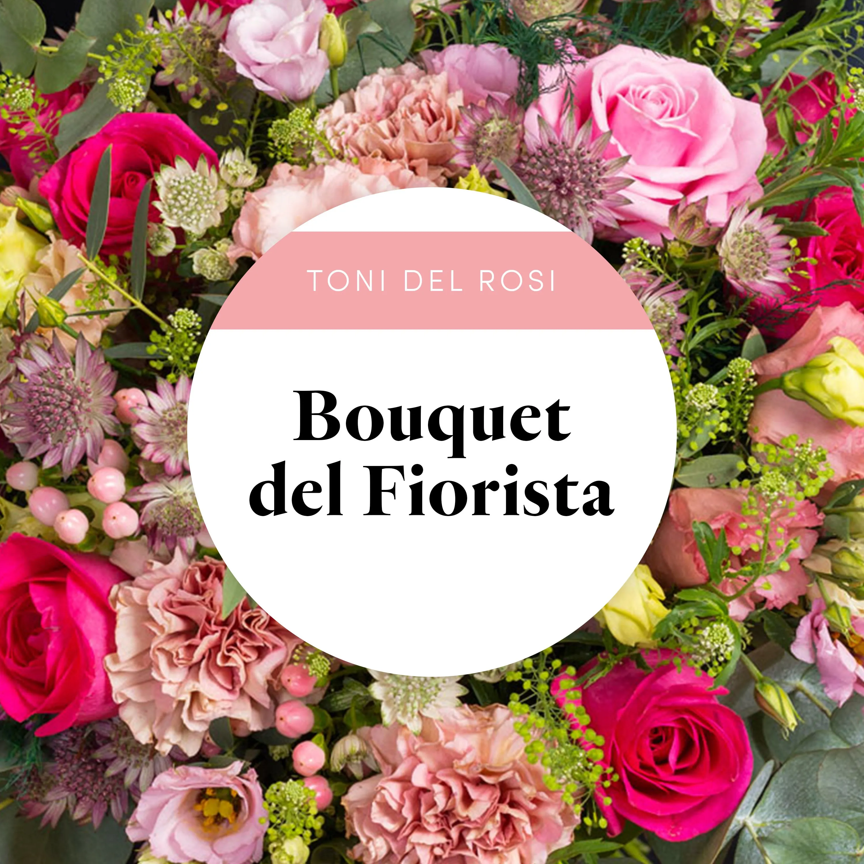 Bouquet del Fiorista - Rosa - Italy